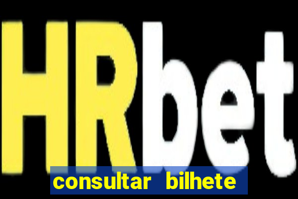 consultar bilhete aposta esportiva